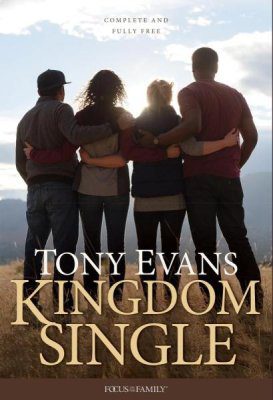 Kingdom Single: Living Complete and Fully Free - For Men