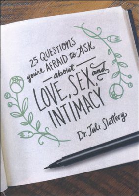 25 Questions You're Afraid to Ask About Love, Sex, and Intimacy
