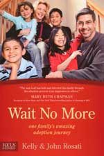 Wait No More: One Family's Amazing Adoption Journey