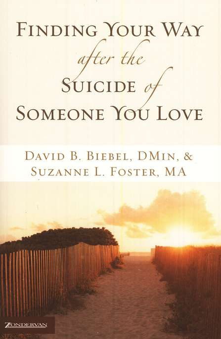 Finding Your Way After The Suicide Of Someone You Love