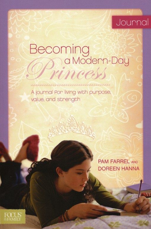 Becoming A Modern Day Princess - Journal