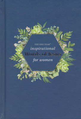 The One Year Inspirational Words of Jesus for Women