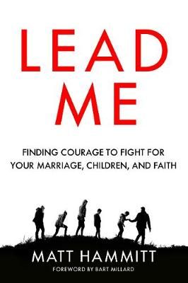 Lead Me - Finding Courage To Fight