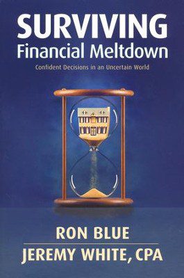 Surviving Financial Meltdown: Confident Decisions in an Uncertain World