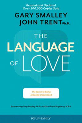 The Language of Love: The Secret to Being Instantly Understood