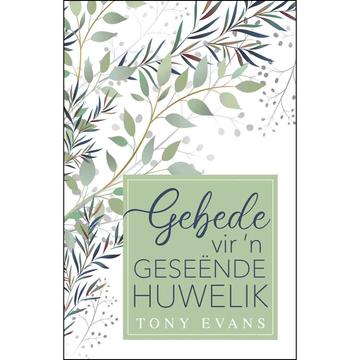 Gebede Vir 'n Geseende Huwelik (Sagteband)