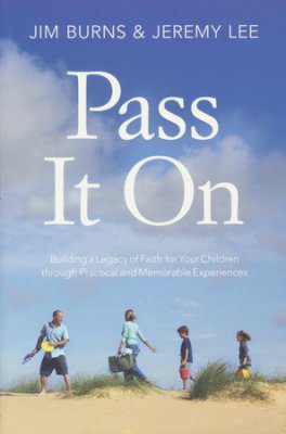 Pass It On: Celebrating Your Family's Rites of Passage
