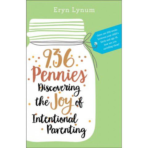 936 Pennies:Discovering the Joy of Intentional Parenting (Paperback)