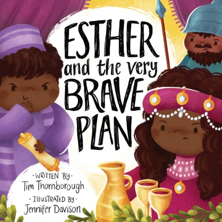 Esther and the Very Brave Plan [HC]