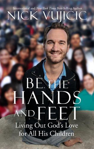 Be The Hands And Feet (Paperback)