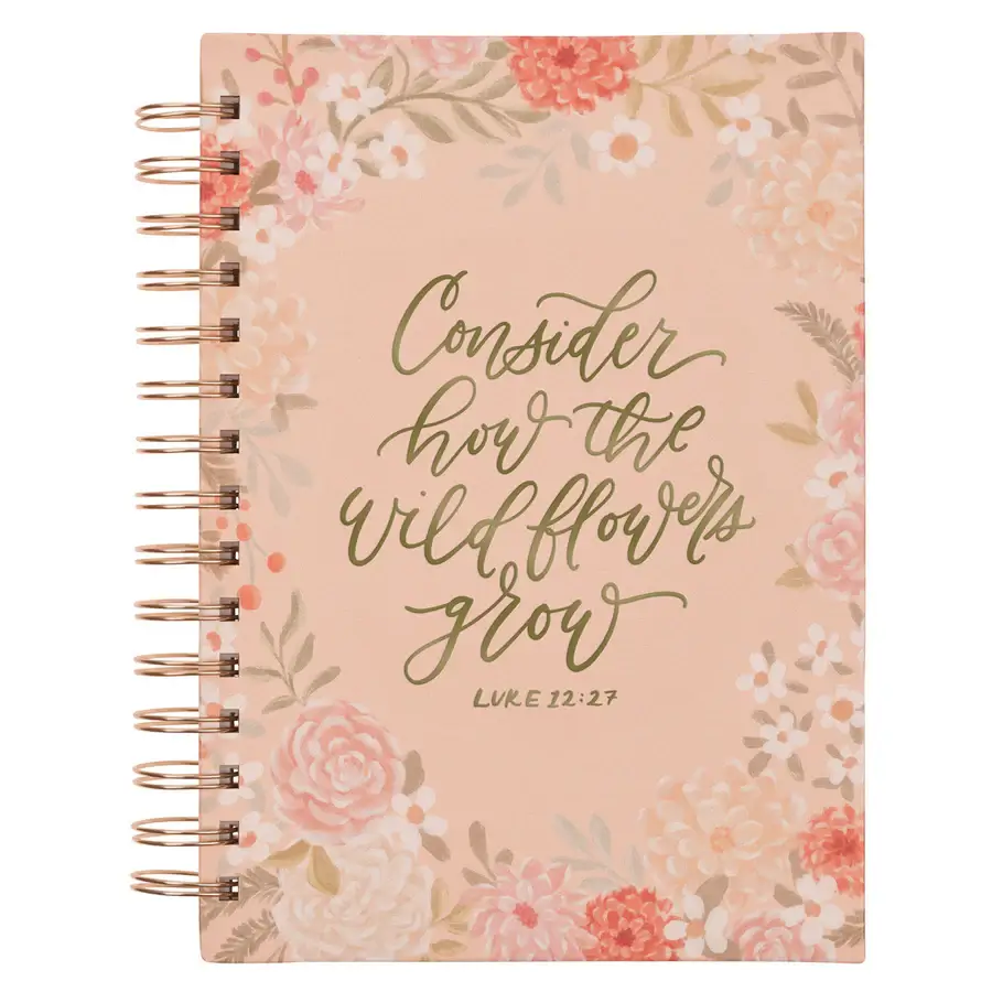 Consider How the Wildflowers Grow Orange Hardcover Wirebound Journal