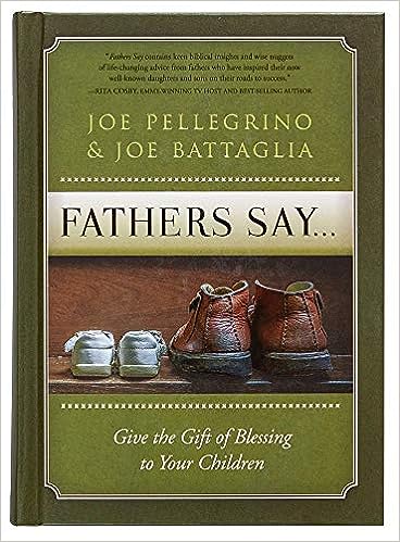 Fathers Say...: Give the Gift of Blessing to Your Children
