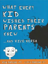 What Every Kid Wished Their Parents Knew