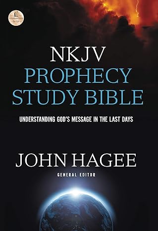 NKJV Prophecy Study Bible: New King James Version, Understanding God's Message in the Last Days Hardcover