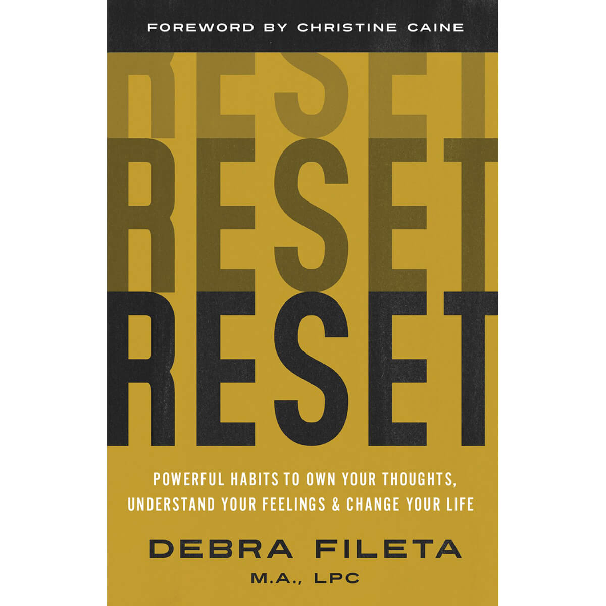Reset: Powerful Habits To Own Your Thoughts (Paperback)