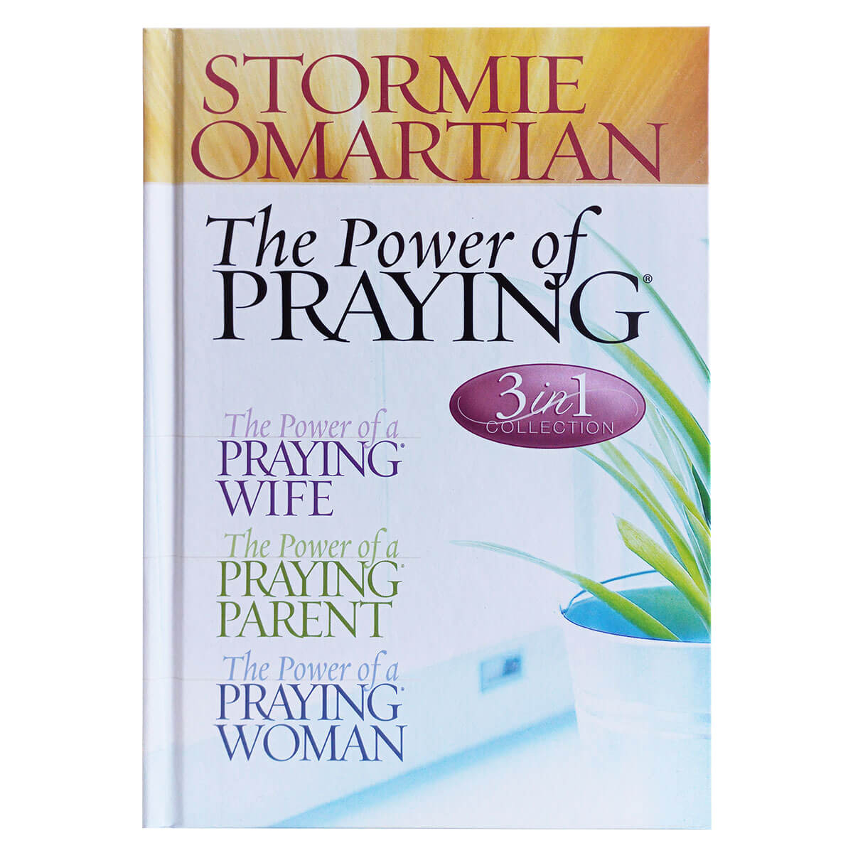 The Power Of Praying (3 In 1 Collection)(Hardcover)