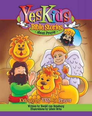 Yeskids Bible Stories About Prayer