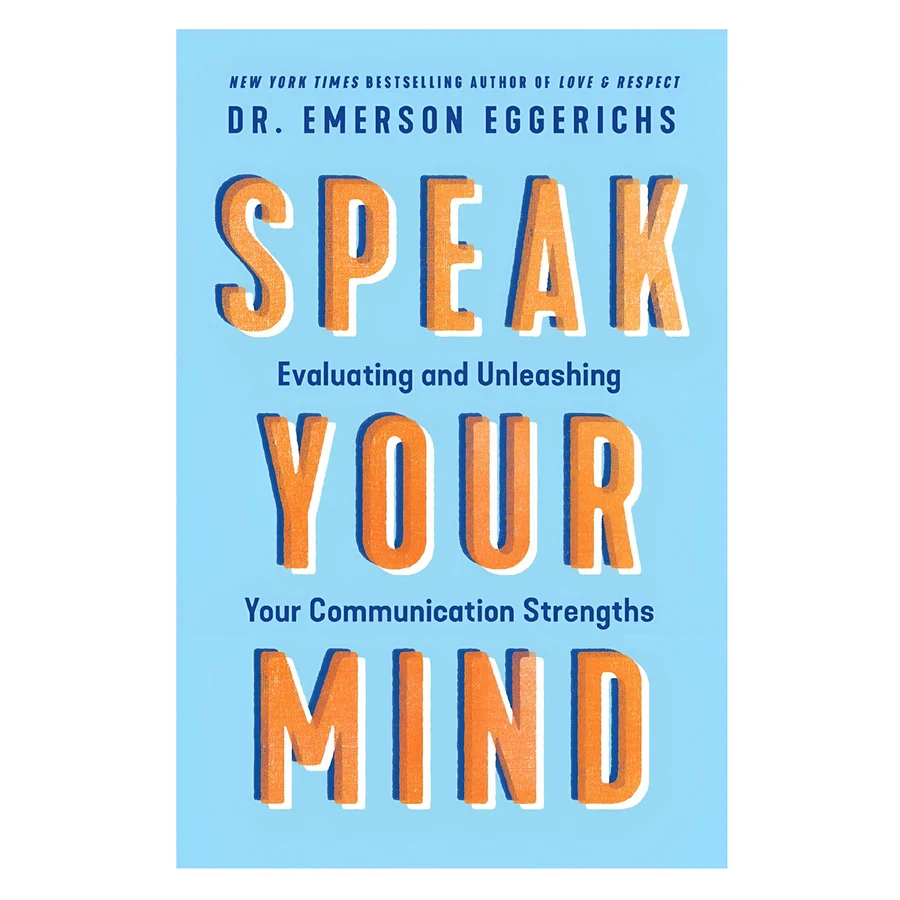Speak Your Mind: Evaluating and Unleashing Your Communication Strengths (Paperback)